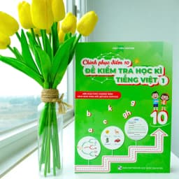 Thumbnail Chinh phục điểm 10 đề kiểm tra học kì Tiếng việt 1 (Bộ sách KNTTVCS) 2