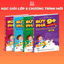 Thumbnail Combo 4 sách Bứt phá 9+ lớp 6 môn Toán, Anh, Văn, KHTN - học giỏi chương trình mới, bội thu điểm 10 2