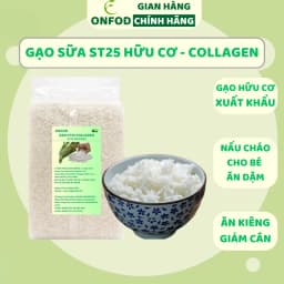 Thumbnail Gạo sữa ăn dặm cho bé ST25 Collagen hữu cơ ONFOD nấu cơm cháo ăn kiêng giảm cân cho người tiểu đường eat clean 1