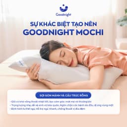 Thumbnail Gối Ngủ Vua Nệm Goodnight Mochi 45x65cm, Gối Nằm Chất Liệu Gòn Lông Vũ, Ruột Gối Cao Cấp Thư Giãn Cổ Vai Gáy 4