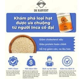 Thumbnail Hạt Diêm Mạch DK Harvest - Nhập Khẩu Peru | Giàu Protein Hoàn Chỉnh, Chất Xơ, Tốt Cho Hệ Tiêu Hóa 3
