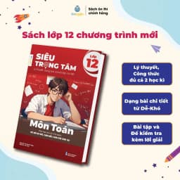 Thumbnail Lớp 12 (Ctr mới) -Sách Siêu trọng tâm 6 môn: Toán, Lí, Hóa, Anh, Sinh, Lịch sử-Địa lý-Giáo dục KT&PL 2
