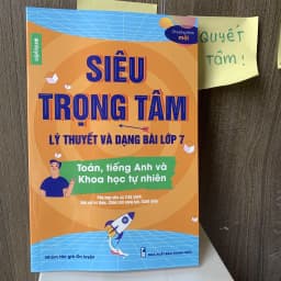 Thumbnail Lớp 7(bộ Kết nối, Cánh diều, Chân trời) - Sách Siêu trọng tâm môn Toán, Anh, KHTN- Nhà sách Ôn luyện 2