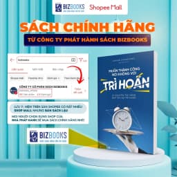 Thumbnail Muốn Thành Công Nói Không Với Trì Hoãn: 21 Nguyên Tắc Vàng Đập Tan Sự Trì Hoãn - Sách Phát Triển Bản Thân Bizbooks 2