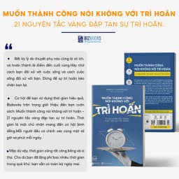 Thumbnail Muốn Thành Công Nói Không Với Trì Hoãn: 21 Nguyên Tắc Vàng Đập Tan Sự Trì Hoãn - Sách Phát Triển Bản Thân Bizbooks 4