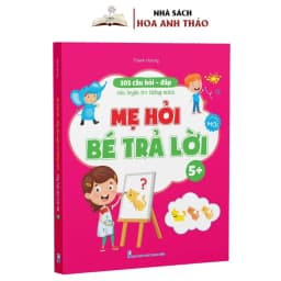 Thumbnail Sách - 101 Câu Hỏi Đáp Rèn luyện Trí Thông Minh - Mẹ Hỏi Bé Trả Lời Dành Cho Bé 3 đến 6 tuổi ( Bộ 3 quyển lẻ tuỳ chọn) 2