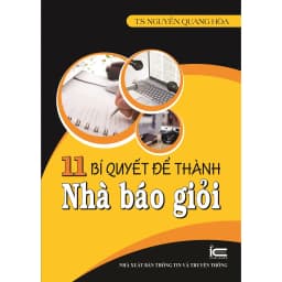 Thumbnail Sách - 11 bí quyết để thành Nhà Báo giỏi 1