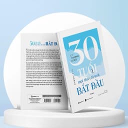 Thumbnail Sách - 30 tuổi - Mọi Thứ Chỉ Mới Bắt Đầu - Tác giả Lý Thượng Long 2