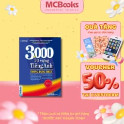 Thumbnail Sách - 3000 Từ Vựng Tiếng Anh Thông Dụng Nhất - Mcbooks 1