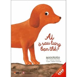 Thumbnail Sách - Ai ở sau lưng bạn thế - Combo 6 quyển Ehon Nhật bản - 0-6 tuổi 1