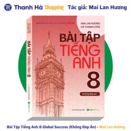 Thumbnail Sách Bài Tập Tiếng Anh 8 và Bài Tập Thực Hành Tiếng Anh 8 (Dùng Kèm SGK Tiếng Anh 8 Global Success) 2