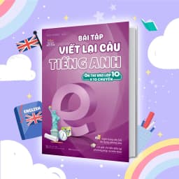 Thumbnail Sách Bài tập viết lại câu tiếng Anh (Ôn thi vào 10 và 10 chuyên) 1