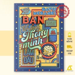Thumbnail Sách - Bạn Không Thông Minh Lắm Đâu (Tái Bản 2021) 2