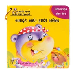Thumbnail Sách - Bộ 10 cuốn Bách Khoa Toàn Thư Cho Bé - Rèn Luyện Đạo Đức 3