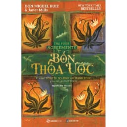 Thumbnail Sách - Bốn Thỏa Ước - Tác giả Janet Mills, don Miguel Ruiz 4