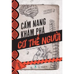Thumbnail Sách - Cẩm Nang Khám Phá Cơ Thể Người 1