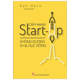 Thumbnail Sách: Cẩm Nang Start Up - Không Đường Và Hạ Gục Rồng 2
