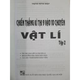Thumbnail Sách - Chiến thắng kì thi 9 vào 10 chuyên Vật Lý - Tập 2 1