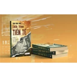 Thumbnail Sách - Chiến Tranh Tiền Tệ - Ai Thực Sự Là Người Giàu Nhất Thế Giới - Tác giả Song Hong Bing 1