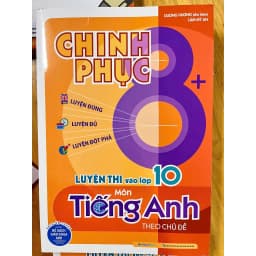 Thumbnail Sách - Chinh phục 8+ luyện thi vào 10 môn Tiếng Anh theo chủ đề - tái bản 2025 chương trình mới 4