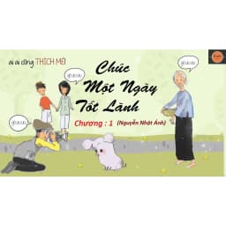 Thumbnail Sách -  Chúc Một Ngày Tốt Lành ( Tái Bản 2019)- Nguyễn Nhật Ánh 2