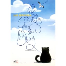 Thumbnail Sách - Chuyện Con Mèo Dạy Hải Âu Bay (Tái Bản) - NNB 1