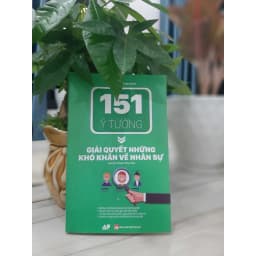 Thumbnail Sách - Combo 151 Ý Tưởng Giải Quyết Khó Khăn Về Nhân Sự + Truyền Cảm Hứng Cho Nhân Viên + Khen Thưởng Nhân Viên 2