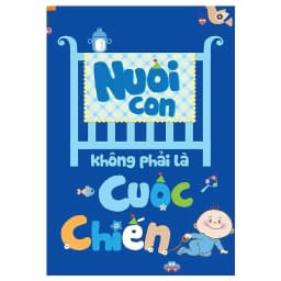 Thumbnail Sách Combo nuôi con không phải cuộc chiến 4
