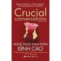 Thumbnail Sách: Crucial conversations - Nghệ thuật ĐÀM PHÁN ĐỈNH CAO (Kerry Patterson, Joseph Grenny, Ron Mcmillan & Al Switzler) 2