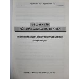 Thumbnail Sách - Đề luyện tập môn Toán & khoa học tự nhiên - Thi đánh giá năng lực vào lớp 10 chuyên Ngoại Ngữ 3