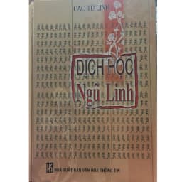 Thumbnail Sách - Dịch Học Ngũ Linh - NXB Văn Hóa Thông Tin 1