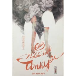 Thumbnail Sách : Đừng Nhân Danh Tình Yêu 1