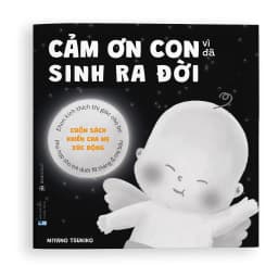 Thumbnail Sách Ehon kích thích thị giác - Cảm Ơn Con - Dành cho trẻ 0-18 tháng tuổi và mẹ bầu 1