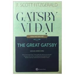 Thumbnail Sách - Gatsby vĩ đại (song ngữ Anh Việt) - NXB Thế Giới 1