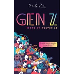 Thumbnail Sách Gen Z Trong Kỷ Nguyên Số Định Hướng Tương Lai Thế Nào Cách Lựa Chọn Ngành Nghề Phù Hợp Bản Thân 2