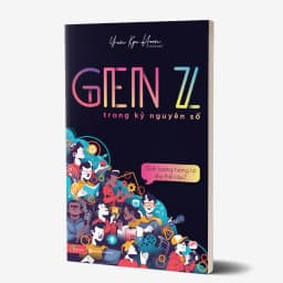 Thumbnail Sách Gen Z Trong Kỷ Nguyên Số Định Hướng Tương Lai Thế Nào Cách Lựa Chọn Ngành Nghề Phù Hợp Bản Thân 3