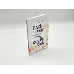 Thumbnail sách - Hạnh Phúc Hay Không Do Ta Quyết Định - Watanabe Kazuko (PN) 3