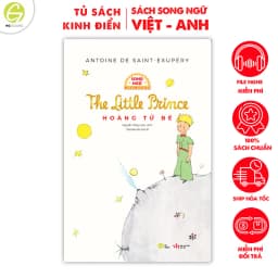 Thumbnail Sách Hoàng Tử Bé - The Little Prince kinh điển, truyện song ngữ có note từ vựng kèm nghe 1
