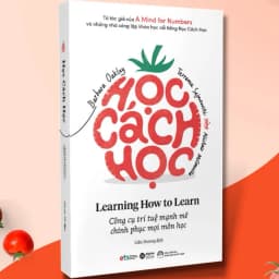 Thumbnail Sách: Học Cách Học (Learning How To Learn - Barbara Oakley, Ph.D.) (Tái Bản Mới Nhất) 4