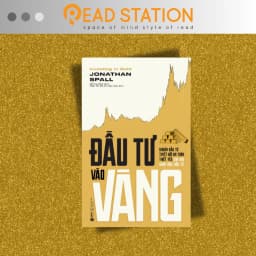 Thumbnail Sách: Investing in Gold - ĐẦU TƯ vào VÀNG: Khoản đầu tư tuyệt đối an toàn thiết yếu cho mọi danh mục đầu tư (Tái bản) 3