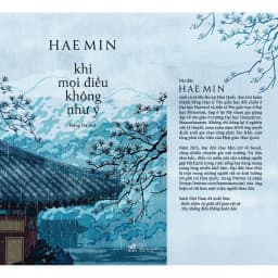 Thumbnail Sách - Khi mọi điều không như ý (Hae Min) - Nhã Nam 1