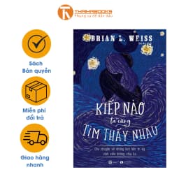 Thumbnail Sách - Kiếp Nào Ta Cũng Tìm Thấy Nhau 1