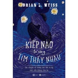Thumbnail Sách - Kiếp Nào Ta Cũng Tìm Thấy Nhau 2