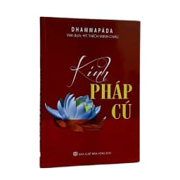 Thumbnail Sách - Kinh Pháp Cú - Tinh Hoa Trí Tuệ Phật Pháp 1