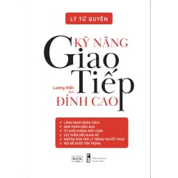 Thumbnail Sách - Kỹ Năng Giao Tiếp Đỉnh Cao - tái bản 2025 1