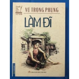 Thumbnail Sách - Làm đĩ ( Vũ Trọng Phụng ) 2