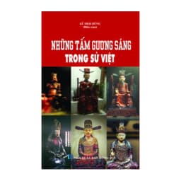 Thumbnail Sách lịch sử - Những tấm gương sáng trong sử Việt 1