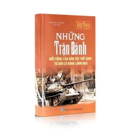 Thumbnail Sách lịch sử - Những trận đánh nổi tiếng trong lịch sử Việt Nam từ khi có Đảng 1