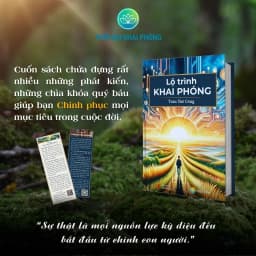 Thumbnail Sách - Lộ Trình Khai Phóng (bìa cứng) - Tác giả Trần Thế Công 3