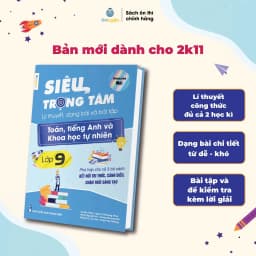 Thumbnail Sách Lớp 9(Chương Trình Mới)-Siêu trọng tâm Toán, Anh,KHTN dành cho 3 bộ Kết nối,Chân trời,Cánh diều 1